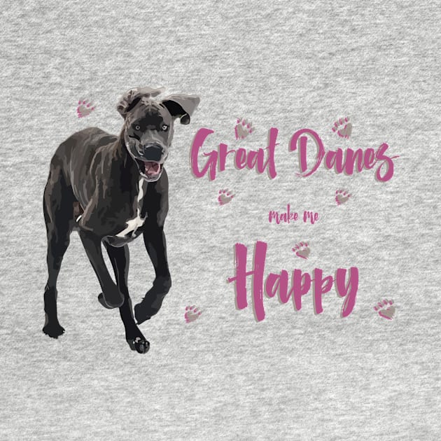 Great Danes make me Happy! Especially for Great Dane owners! by rs-designs